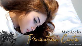 MALA AGATHA - PENANTIAN CINTA (Official Video 2019)