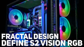 FRACTAL DESIGN DEFINE S2 VISION RGB: РАСПАКОВКА КОРПУСА ДЛЯ ПК